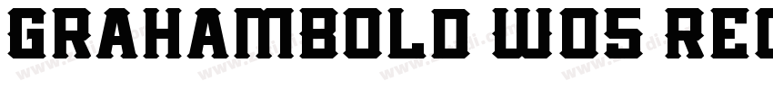 GrahamBold W05 Regul字体转换